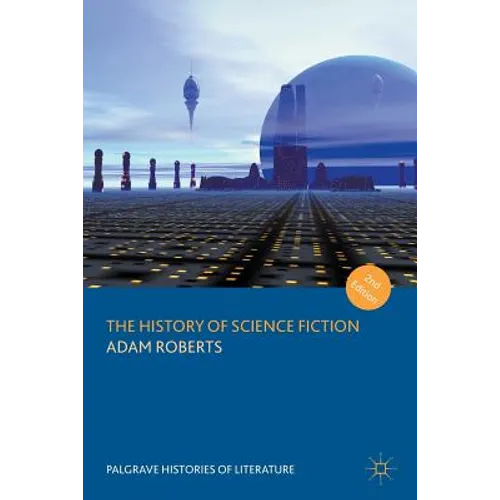 The History of Science Fiction