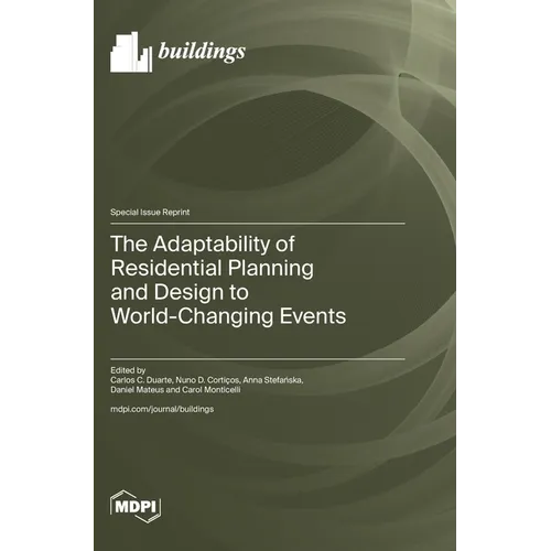 The Adaptability of Residential Planning and Design to World-Changing Events