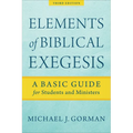 Elements of Biblical Exegesis: A Basic Guide for Students and Ministers