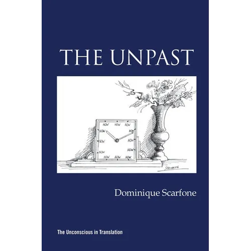 The Unpast