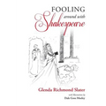 Fooling Around with Shakespeare