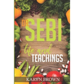 Dr. Sebi Life and Teachings