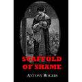 Scaffold of Shame