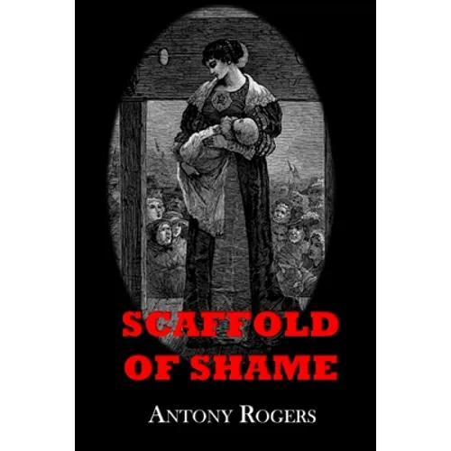 Scaffold of Shame