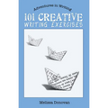 101 Creative Writing Exercises