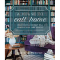 A House to Call Home: Creating Places That Will Comfort and Care for Us