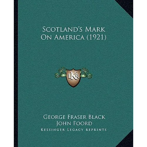 Scotland's Mark On America (1921)