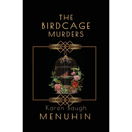 The Birdcage Murders: Heathcliff Lennox Investigates