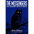 The Messengers: Owls, Synchronicity and the UFO Abductee