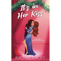It's in Her Kiss