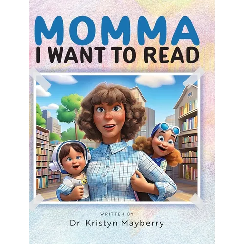 Momma I Want to Read