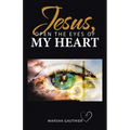 Jesus, Open the Eyes of My Heart
