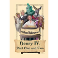 King Henry IV, Part One and Two