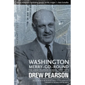 Washington Merry-Go-Round: The Drew Pearson Diaries, 1960-1969