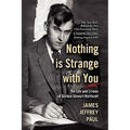Nothing is Strange with You