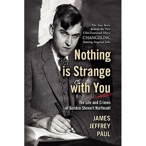 Nothing is Strange with You