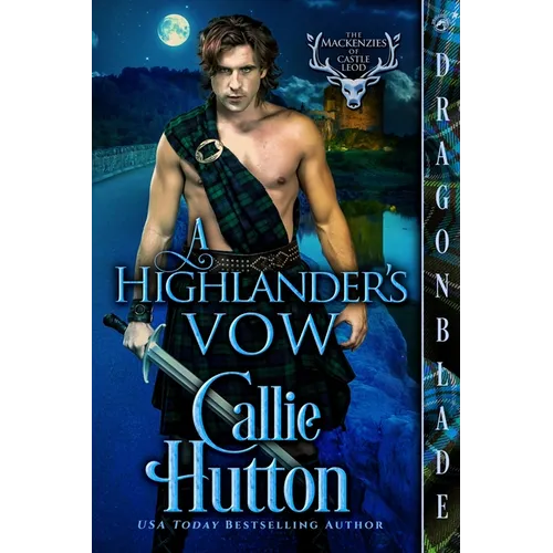 A Highlander's Vow: A Scottish Historical Romance