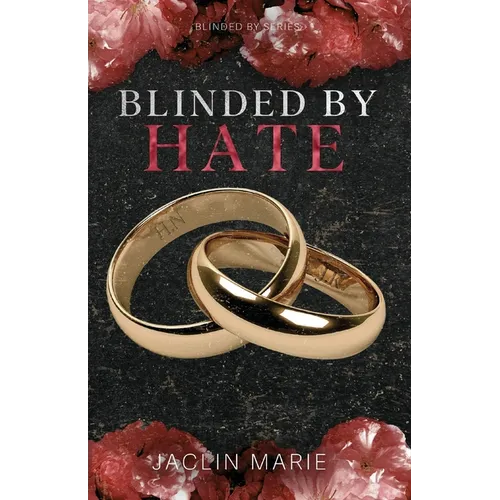 Blinded By Hate