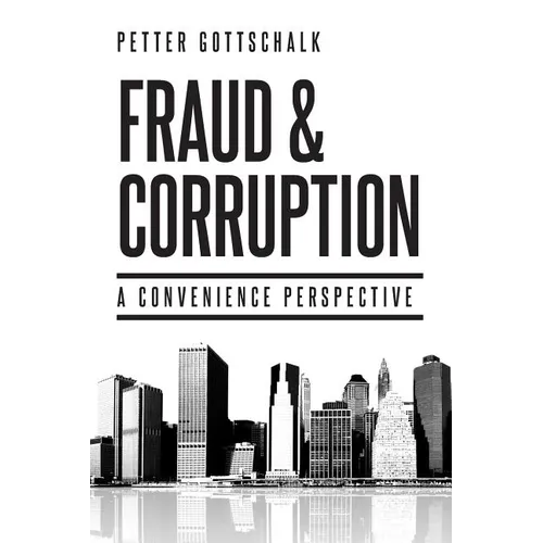 Fraud and Corruption: A Convenience Perspective