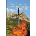 The Devil On God's Mountain