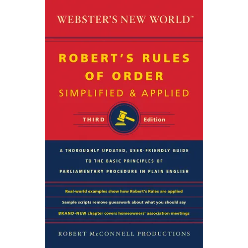 Webster's New World Robert's Rules of Order Simplified and Applied, Third Ed.