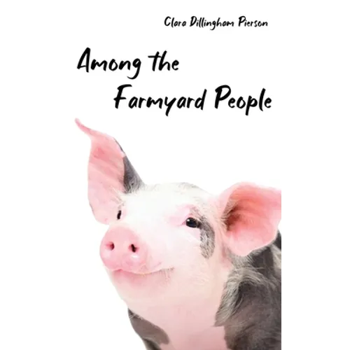 Among the Farmyard People