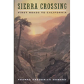 Sierra Crossing: First Roads to California