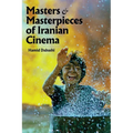 Masters and Masterpieces of Iranian Cinema