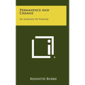 Permanence and Change: An Anatomy of Purpose