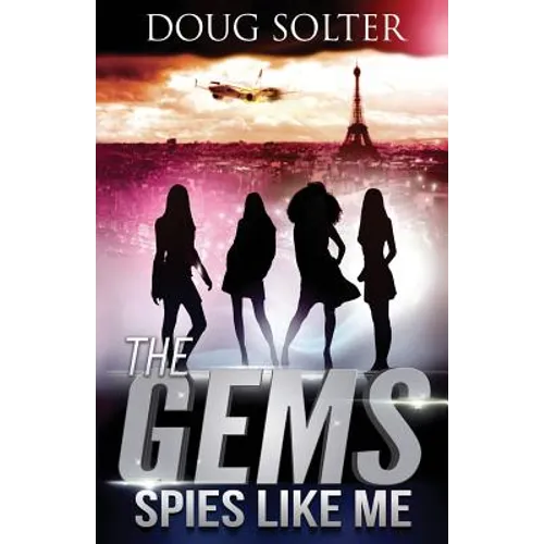 Spies Like Me: A Teen Spy Thriller