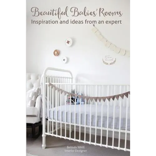 Beautiful Babies' Rooms