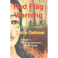Red Flag Warning: An Eco Adventure