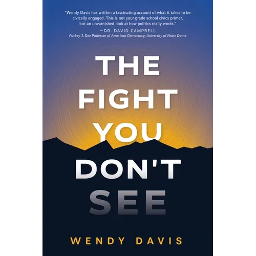 The Fight You Don't See