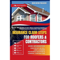 Insurance Claim Steps: Roofers and Contractors
