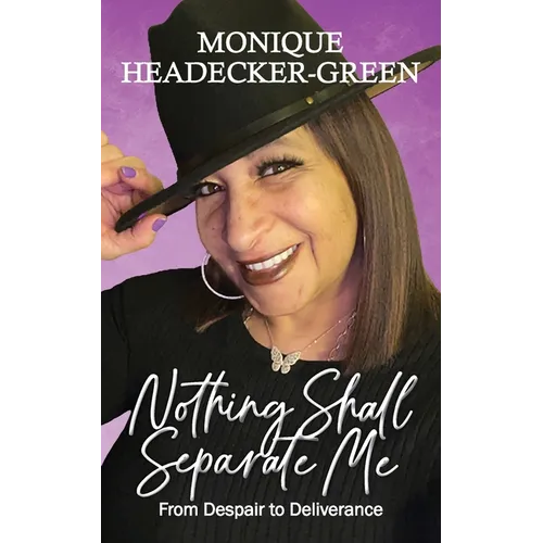 Nothing Shall Separate Me: From Despair to Deliverance