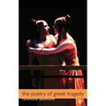 The Poetry of Greek Tragedy
