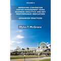 Improving Convention Center Management Using Business Analytics and Key Performance Indicators, Volume II: Advanced Practices