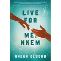 Live for Me, Nkem