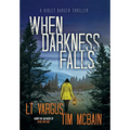 When Darkness Falls
