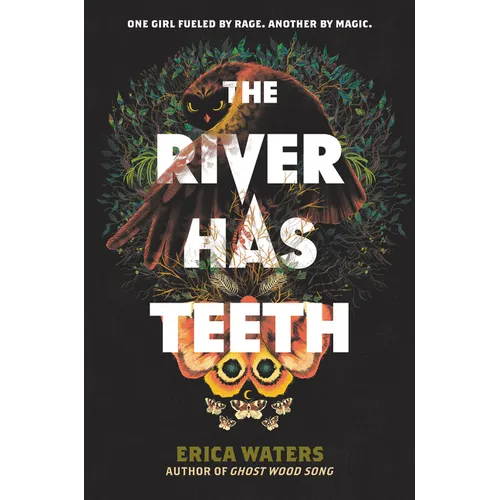 The River Has Teeth