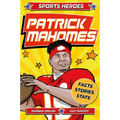 Sports Heroes: Patrick Mahomes