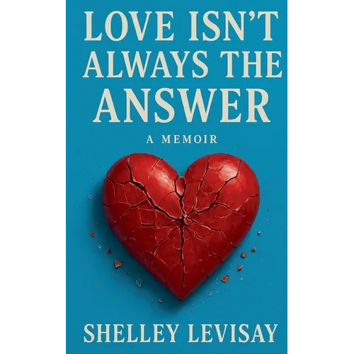 Love Isn't Always the Answer