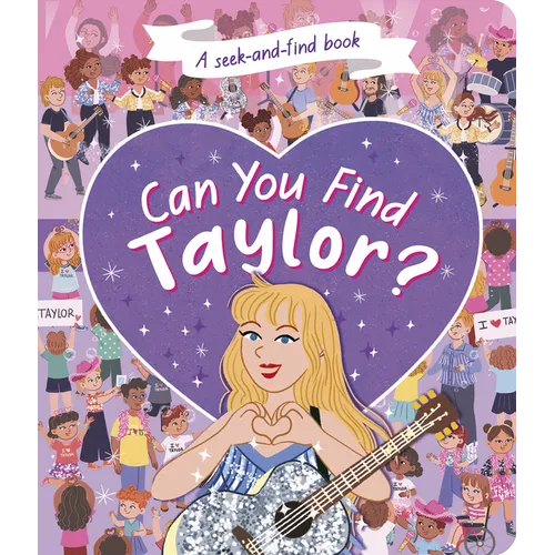 Can You Find Taylor?: A Seek-And-Find Book