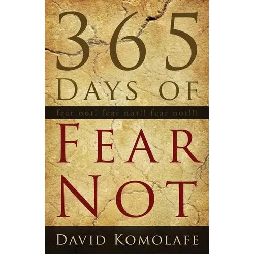 365 Days of Fear Not