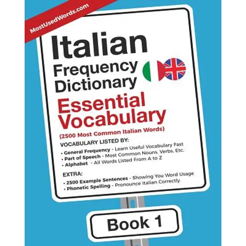 Italian Frequency Dictionary - Essential Vocabulary: 2500 Most Common Italian Words