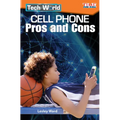 Tech World: Cell Phone Pros and Cons