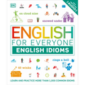 English for Everyone: English Idioms