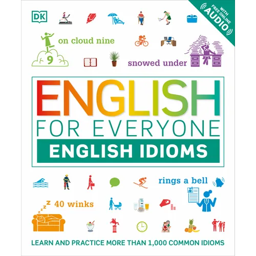 English for Everyone: English Idioms