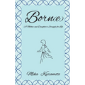 Born(e): A Mother and Daughter's Struggle for Life