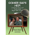 Gomer Says Hey! Inside the Manic and Much-Loved Gomer Pyle, U.S.M.C.